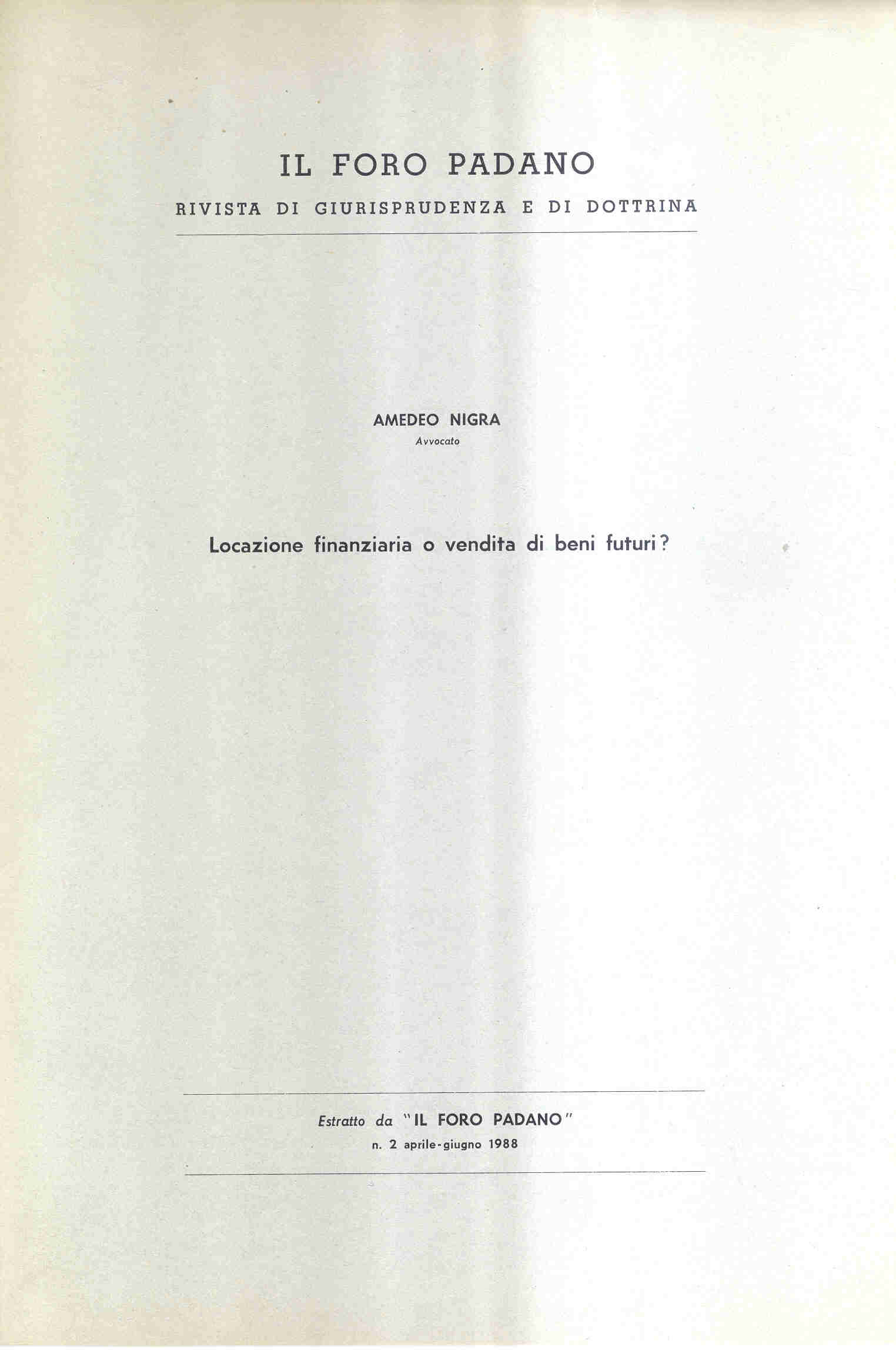 Locazione finanziaria o vendita di beni futuri? di Amedeo Nigra